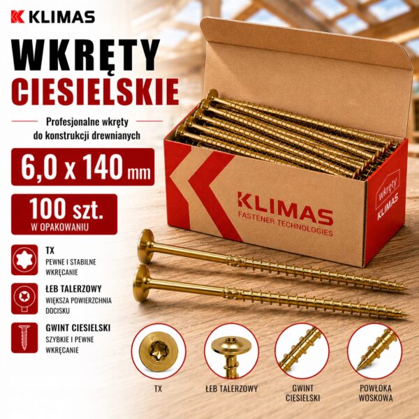 KLIMAS Wkręty ciesielskie 6 x 140 mm do drewna łeb talerzowy Torx 100 szt.